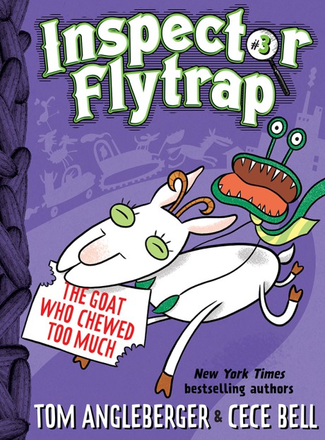 Cover image for Inspector Flytrap in The Goat Who Chewed Too Much (Inspector Flytrap #3)