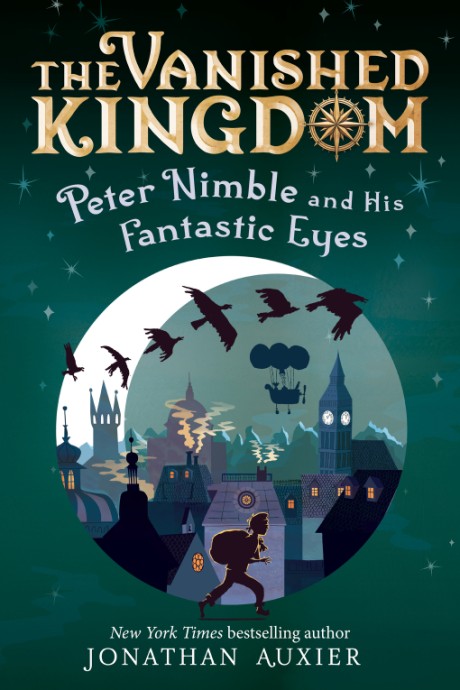 Cover image for Peter Nimble and His Fantastic Eyes (The Vanished Kingdom Book 1)