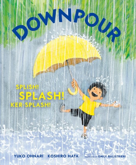 Cover image for Downpour Splish! Splash! Ker-Splash!