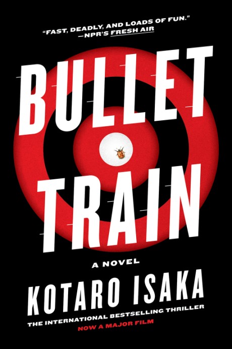 Cover image for Bullet Train A Novel